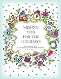 Missing You for the Holidays: An Adult Coloring