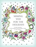 Missing You for the Holidays: An Adult Coloring