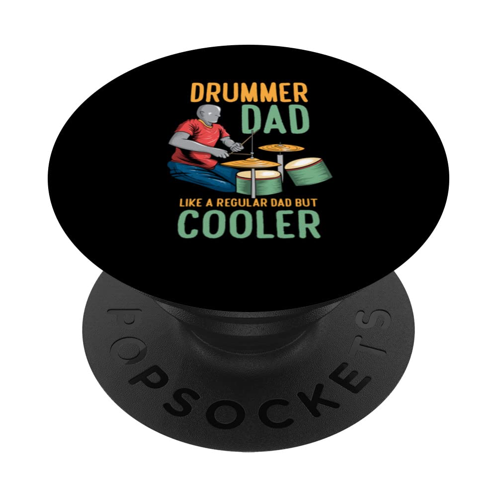 Funny Drummer Dad Drumming Father Daddy PopSockets Swappable PopGrip