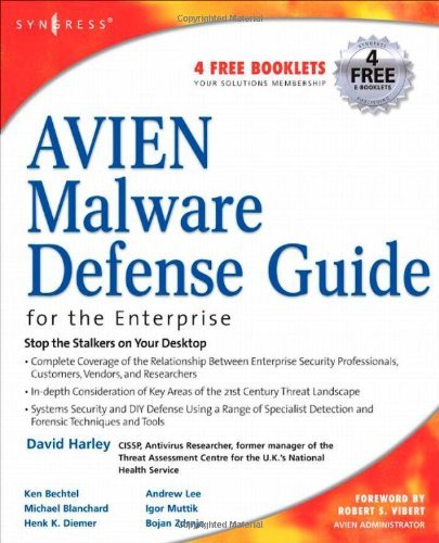AVIEN Malware Defense Guide for the Enterprise by David Harley