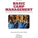 Basic Camp Management: An Introduction to Camp Administration (8th Edition)
