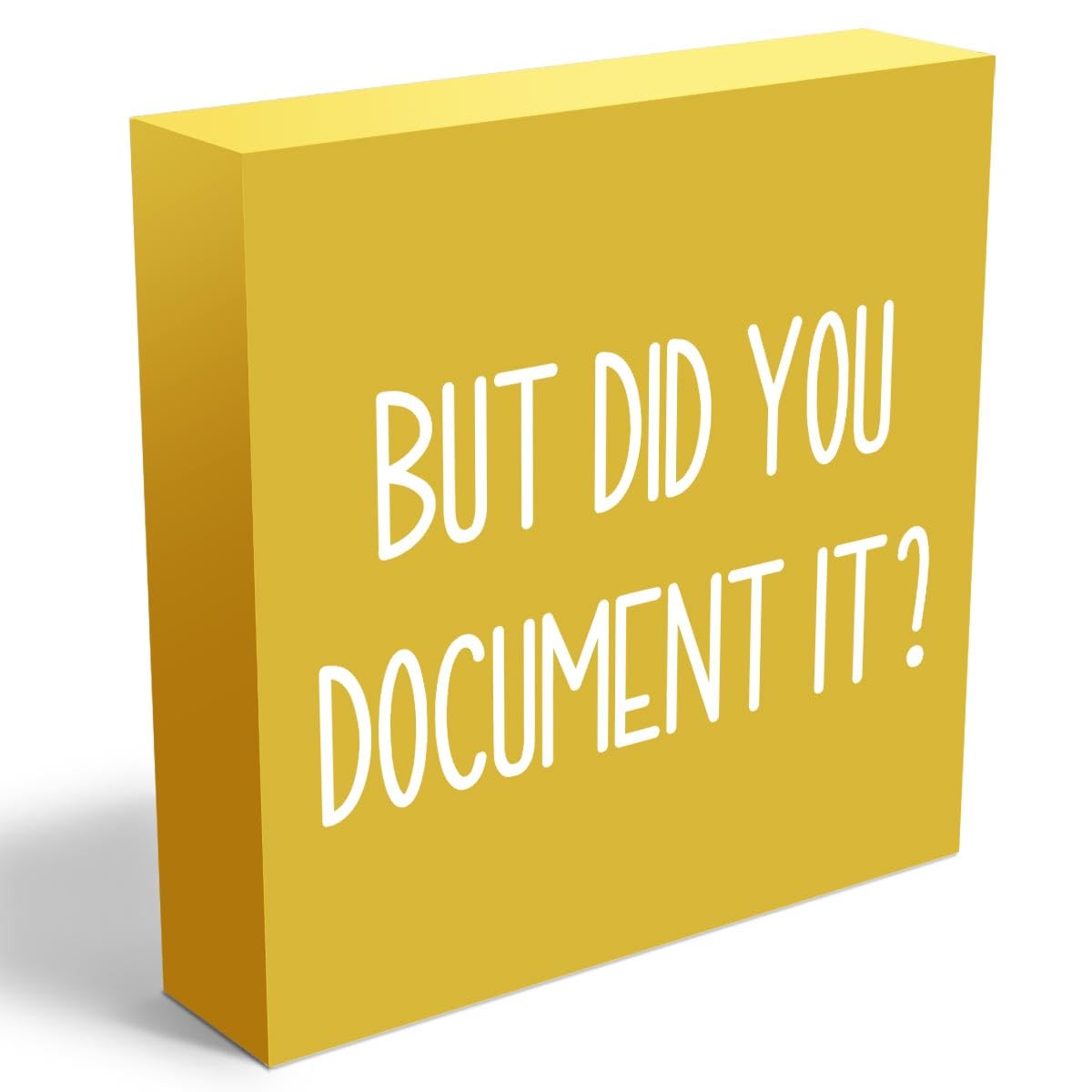 Photo 1 of **Damaged**But Did You Document It Office Decor Wooden Box Sign Decorative Funny Office Wood Box Sign Home Rustic Farmhouse Square Desk Decor Sign for Shelf Office Desk Accessories 5 x 5 Inches?Yellow?