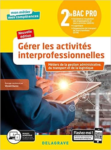 Amazon Fr Gerer Les Activites Interprofessionnelles 2de Bac Pro Agora Otm Logistique 2020 Pochette Eleve Ducros Vincent Livres