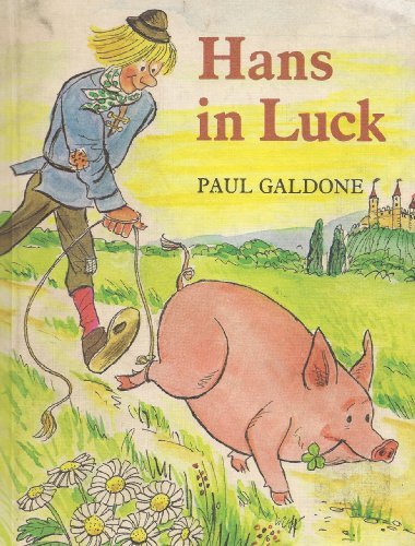 Hans in luck: brothers grimm [illustrated by paul galdone]: 9780819310118:  Amazon.com: Books