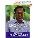 The Uncharted Path: The Autobiography of Lee Myung-Bak