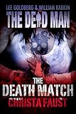 The Death Match (Dead Man Book 13)