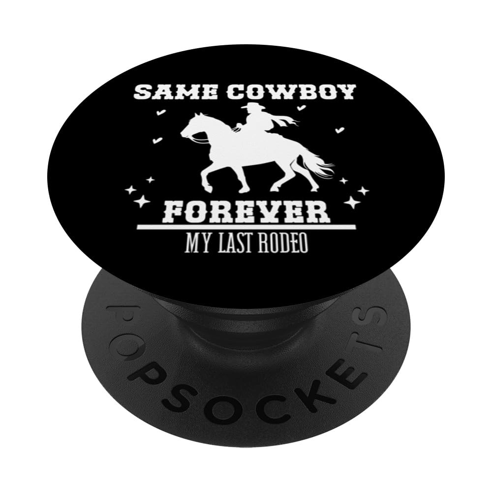Same Cowboy Forever Sign,Same Cowboy Forever Bachelorette PopSockets Swappable PopGrip