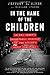 In the Name of the Children: An FBI Agent's Relentless Pursuit of the Nation's Worst Predators