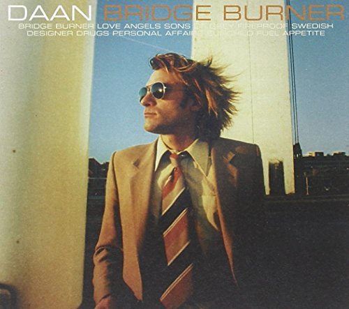 Daan - Bridge Burner By Daan - Zortam Music