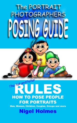 The Portrait Photographers Posing Guide: How to pose people for portraits