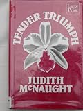Tender Triumph, McNaught, Judith, 1568950136