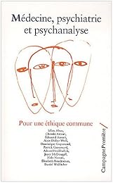 Médecine, psychiatrie et psychanalyse