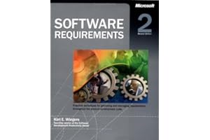 Software Requirements: Practical Techniques for Gathering and Managing Requirements Throughout the Product Development Cycle.