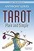 Tarot Plain and Simple by Anthony Louis