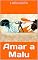 Livro Amar a Malu