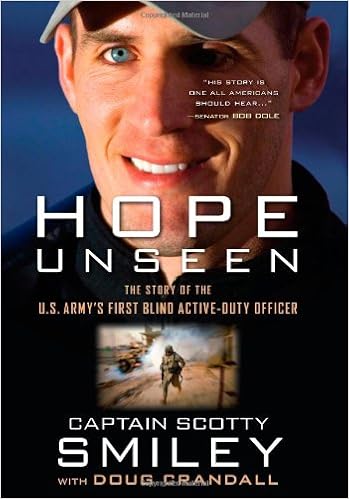 Amazon Com Hope Unseen The Story Of The U S Army S First Blind Active Duty Officer 9781439183793 Smiley Cap Scotty Crandall Doug Books
