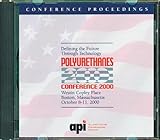 Polyurethanes Conference 2000 : Defining the Future Through Technology, , 1587160390
