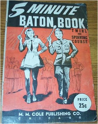 5 Minute Baton Book Twirl and Spinning Course