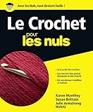 Le crochet pour les nuls (French Edition) by