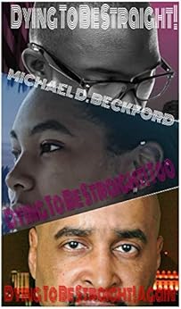 Dying To Be Straight 3 Book Boxed Set Kindle Edition By