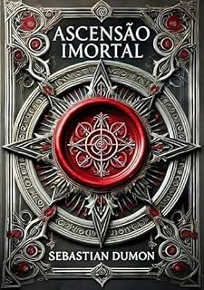 Livro Ascensão Imortal (Trilogia Sete Imortais Livro 2)