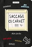 Saccage ce carnet !!! (Hors Collection - Psychologie (31196)) (French Edition) by Keri Smith, Larousse