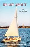 Ready About: Voyages of Life in the Abaco Cays by 