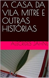 Livro A CASA DA VILA MITRE E OUTRAS HISTÓRIAS