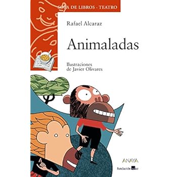 Animaladas (Literatura Infantil (6-11 Años) - Sopa De Libros (Teatro)) Animaladas (Literatura Infantil (6-11 Años) - Sopa De Libros (Teatro))