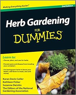 Herb Gardening For Dummies 2nd Edition Amazon Co Uk Cutler Karan Davis 9780470617786 Books