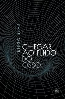 Livro Chegar ao Fundo do Osso