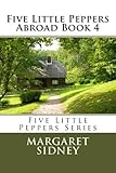 Five Little Peppers Abroad Book 4