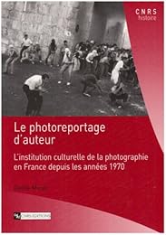 Le  photoreportage d'auteur