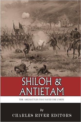 Shiloh Antietam The 1862 Battles That Saved The Union Charles River Editors 9781492339564 Amazon Com Books