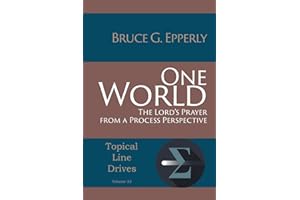 One World: The Lord's Prayer from a Process Perspective