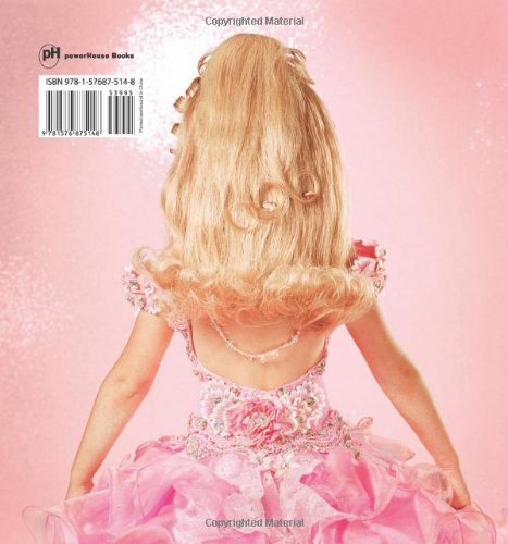 Buy High Glitz The Extravagant World Of Child Beauty Pageants