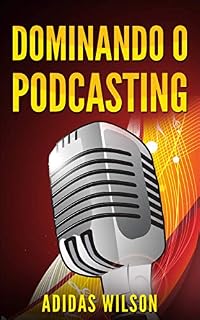 Livro Dominando o Podcasting