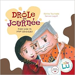 Amazon In Buy Drole De Journee Pour Lola Et Pepe Chocolat Book Online At Low Prices In India Drole De Journee Pour Lola Et Pepe Chocolat Reviews Ratings