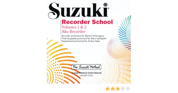 Amazon Com Suzuki Recorder School Alto Recorder Vol 1 2 0029156273588 Verbruggen Marion Springfels Mary Haas Arthur Books
