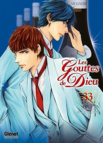 Les Gouttes de Dieu - Tome 33 (Les Gouttes de Dieu (33)) (French Edition) by Tadashi Agi