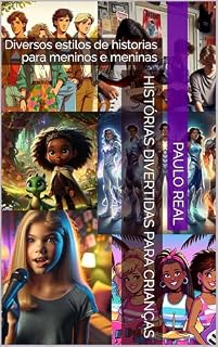 Livro Histórias Divertidas para crianças: Diversos estilos de historias para meninos e meninas