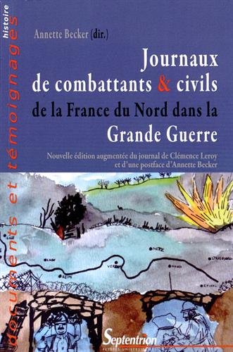 Journaux de combattants & civils de la France du Nord dans la Grande guerre