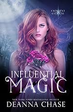 Influential Magic (Crescent City Fae Book 1)
