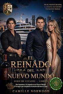 Livro El Reinado del Nuevo Mundo (Serie De Lucanni Livro 3)