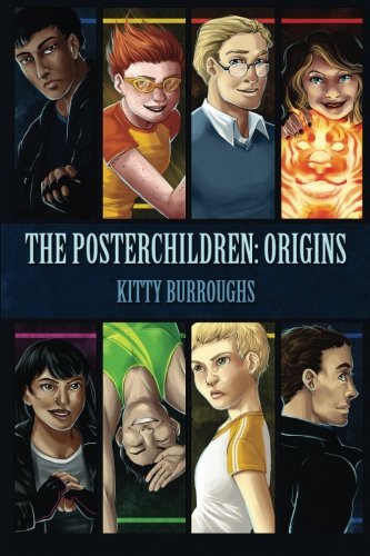 The Posterchildren: Origins (Volume 1)