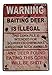 Warning Baiting Deer is Illegal Funny Tin Sign Bar Pub Garage Diner Cafe Wall Decor Home Decor Art Poster Retro Vintage
