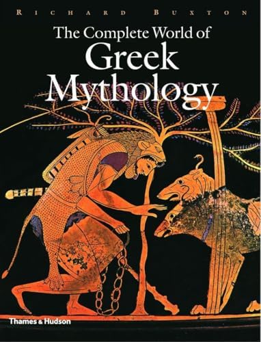 The Illustrated A-Z Of Classic Mythology: The Legends Of Ancient