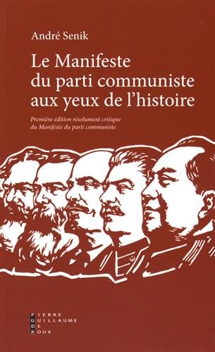 Le  Manifeste du Parti communiste aux yeux de l'Histoire