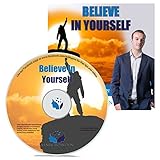 Believe In Yourself Hypnosis CD - Learn to Trust Yourself, Grow Your Self-Confidence and Get on the Path to Accomplishing Anything