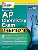 Cracking the AP Chemistry Exam 2019, Premium Edition: 5 Practice Tests + Complete Content Review (Co